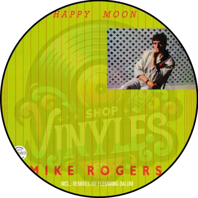 MIKE ROGERS - HAPPY MOON