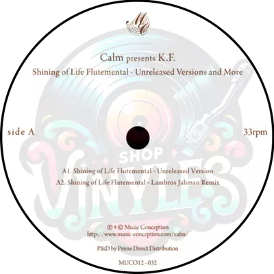 CalmK.f-Shining of Life Flutemental Unreleased Mixes and More