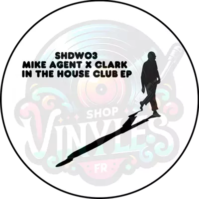 Mike Agent X Clark - In The House Club EP