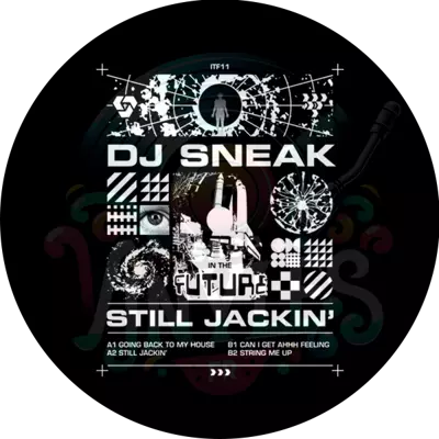 DJ Sneak - Still Jackin'