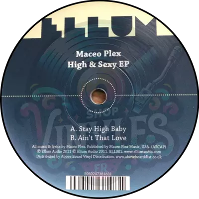 Maceo Plex - High & Sexy Ep