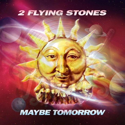 2 FLYING STONES - MAYBE TOMORROW / A GREAT DAY (45t - 7p) LTD 400ex