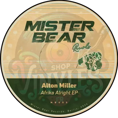 Alton Miller - Afrika Alright EP