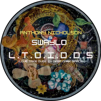 Anthony Nicholson & Swaylo-L.T.O.I.D.D.S (Love Take Over In Dep Dark Space)