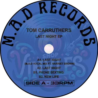 Tom Carruthers-M.A.D RECORD 011 - Last Night EP