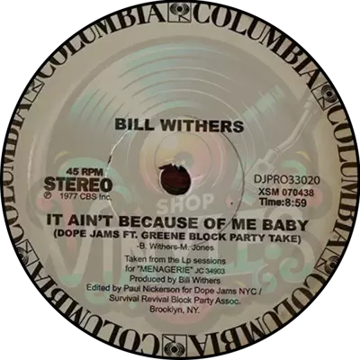 Bill Withers-Lovely Day / It Aint Because Of Me Baby (Dope Jams NYC Edit)