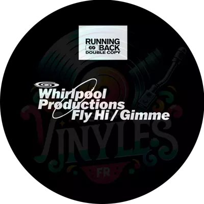 Whirlpool Productions-Fly Hi / Gimme