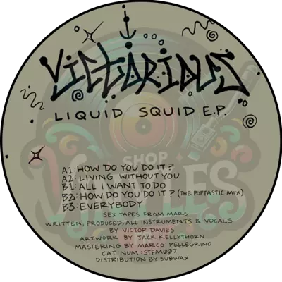 Victorious-Liquid Squid E.P.