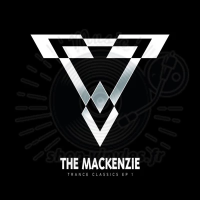 THE MACKENZIE - TRANCE CLASSICS EP 1