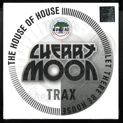 Cherrymoon Trax - he House Of House / Let There Be House