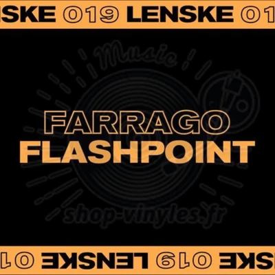 FARRAGO-FLASHPOINT EP