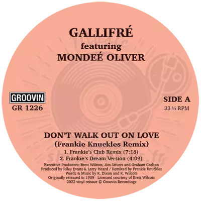 Gallifr & Monde Oliver - Don't Walk Out On Love