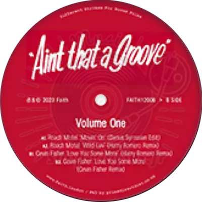 Various Artists - Faith presents Ain't That A Groove Volume 1