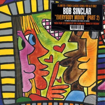 Bob Sinclar - Everybody Movin (Part 2)