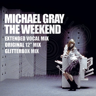 MICHAEL GRAY - THE WEEKEND (2023 OFFICIAL REISSUE)