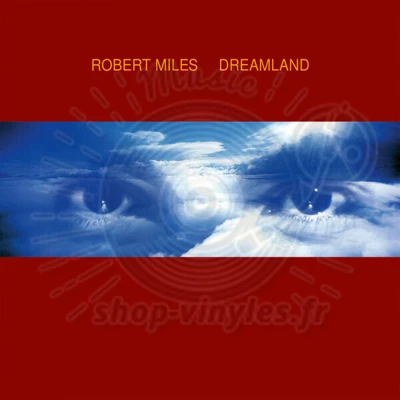 Robert Miles - Dreamland 2x12