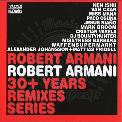 ROBERT ARMANI - ROBERT ARMANI 30+ YEARS REMIXES SERIES