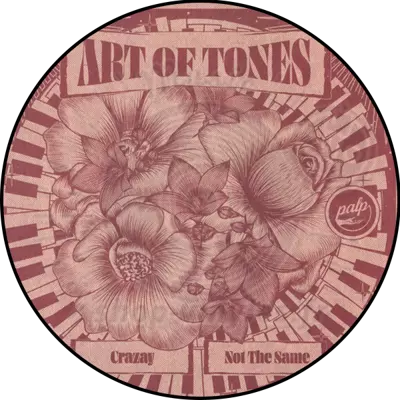 Art Of Tones-Crazay Not The Same EP