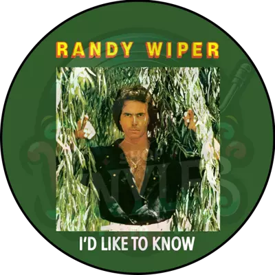 Randy Wiper-I'd Like To Know